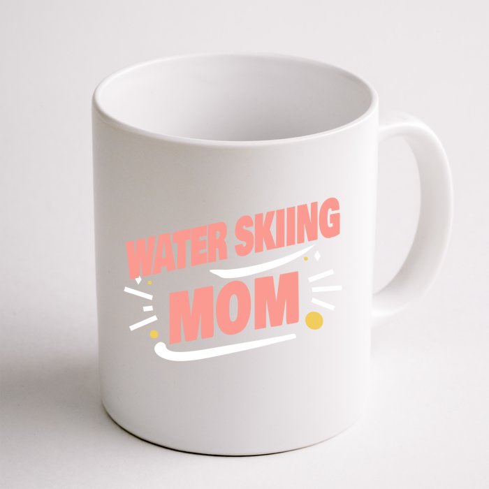 Water Skiing Mom Cute Water Skiing Gift For Skier Front & Back Coffee Mug