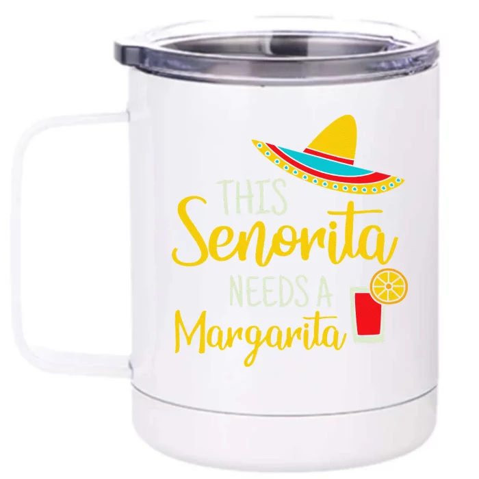 Womens Senorita Margarita Mexican Fiesta Funny Cinco De Mayo Front & Back 12oz Stainless Steel Tumbler Cup