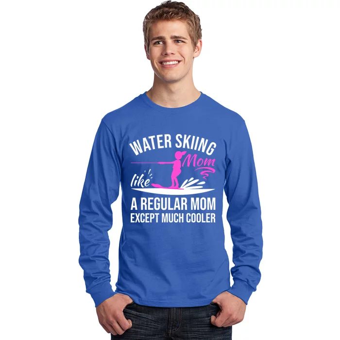 Water Skiing Mom Like A Regular Mom Gift Vintage Water Ski Gift Long Sleeve Shirt