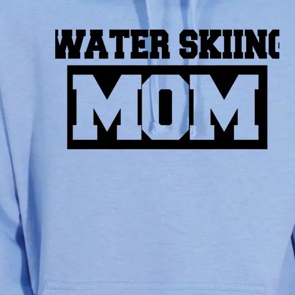 Water Skiing Mom Water Skiing Water Skier Meaningful Gift Unisex Surf Hoodie