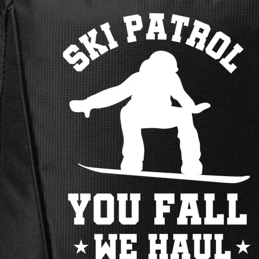 Winter Skiing Meaningful Gift Funny Ski Patrol Winter Sports Great Gift City Backpack