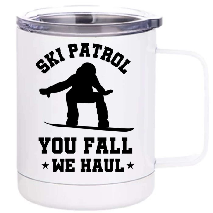 Winter Skiing Meaningful Gift Funny Ski Patrol Winter Sports Great Gift Front & Back 12oz Stainless Steel Tumbler Cup