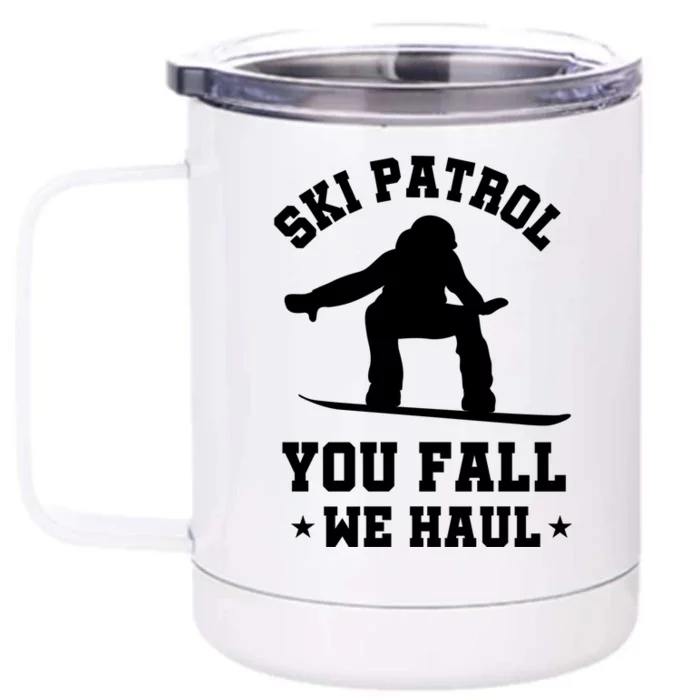 Winter Skiing Meaningful Gift Funny Ski Patrol Winter Sports Great Gift Front & Back 12oz Stainless Steel Tumbler Cup