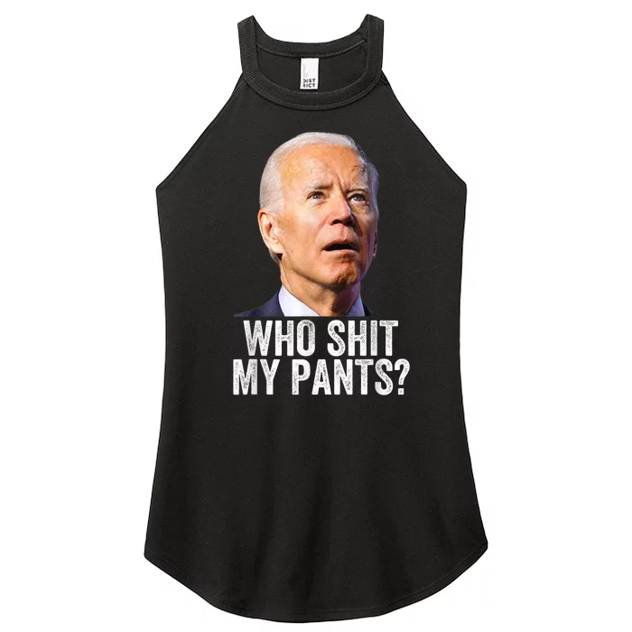 Who Shit My Pants Anti Joe Biden Tee Funny Conservative Women’s Perfect Tri Rocker Tank