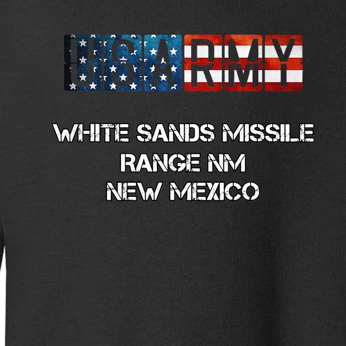 White Sands Missile Range Us Flag Army Toddler Sweatshirt