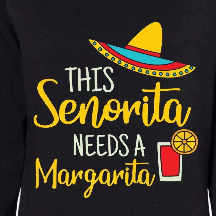 Womens Senorita Margarita Mexican Fiesta Funny Cinco De Mayo Womens California Wash Sweatshirt