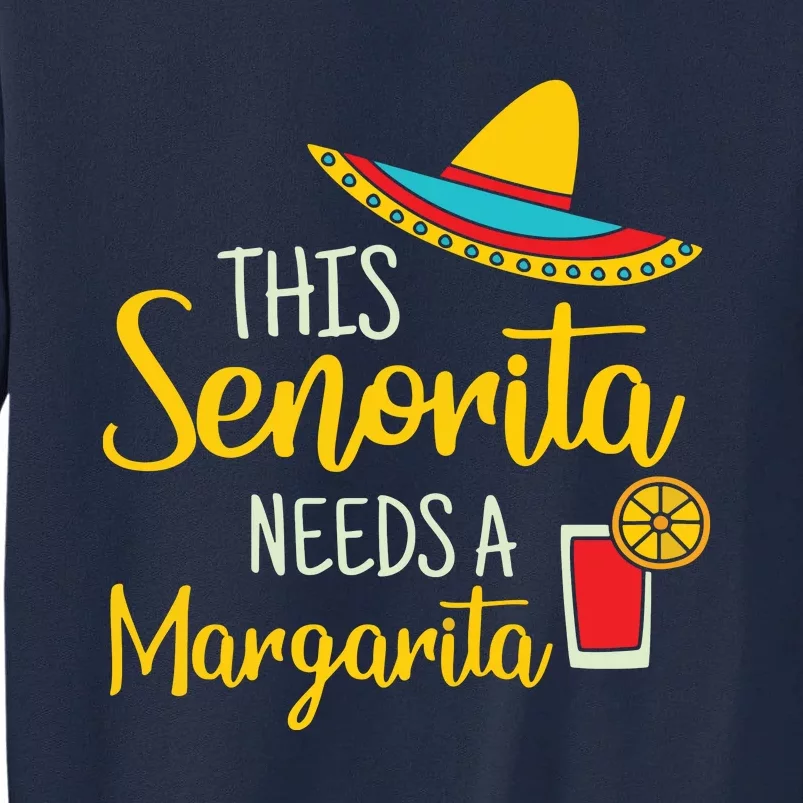 Womens Senorita Margarita Mexican Fiesta Funny Cinco De Mayo Tall Sweatshirt