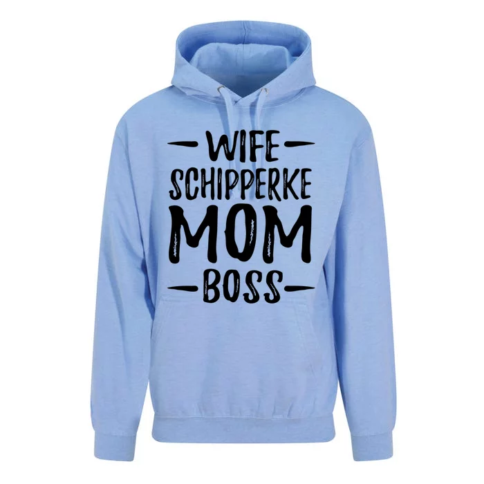 Wife Schipperke Mom Boss Funny Dog Mom Gift Idea Gift Unisex Surf Hoodie