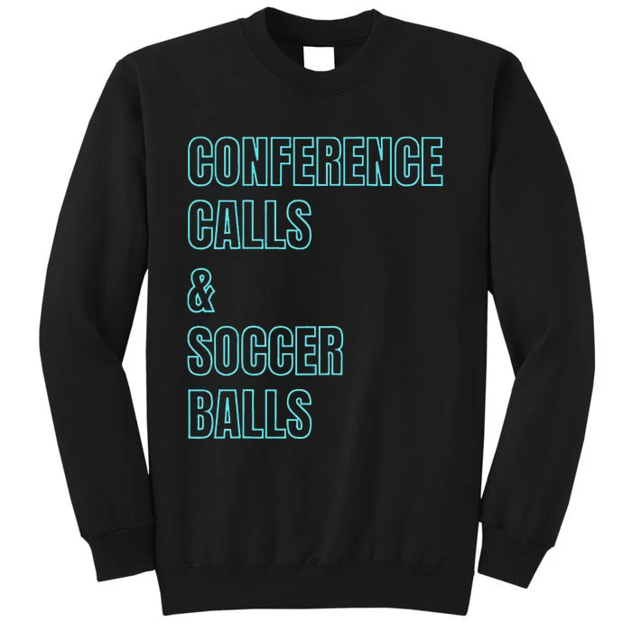 Working Soccer Mom Game Playful Cute Corporate Practice Tall Sweatshirt