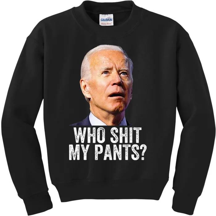 Who Shit My Pants Anti Joe Biden Conservative Kids Sweatshirt