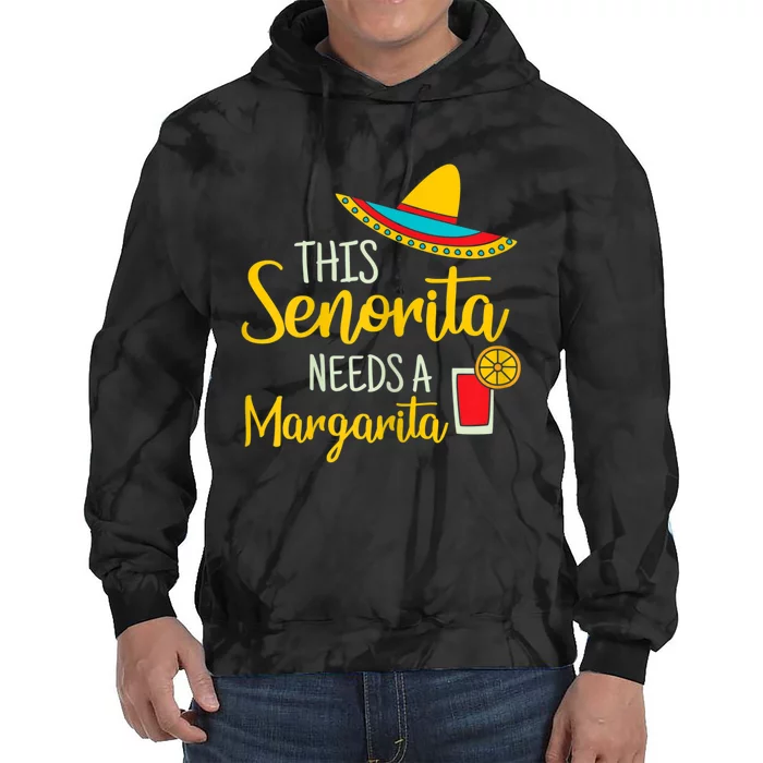 Womens Senorita Margarita Mexican Fiesta Funny Cinco De Mayo Tie Dye Hoodie