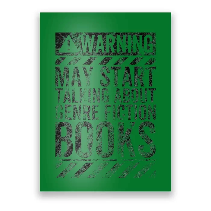 Warning Sign May Start Talking About Genre Fiction Books Poster