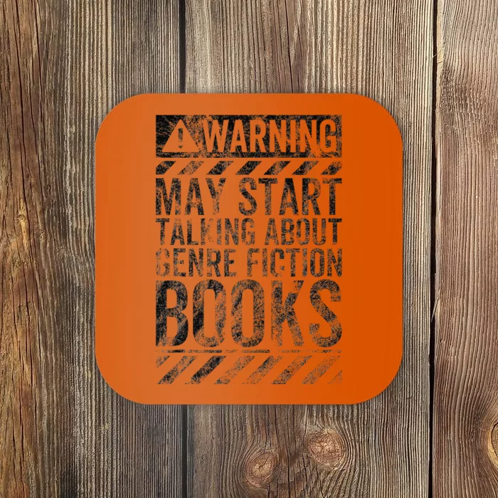 Warning Sign May Start Talking About Genre Fiction Books Coaster