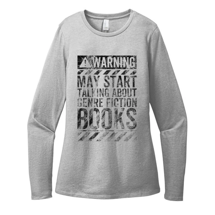 Warning Sign May Start Talking About Genre Fiction Books Womens CVC Long Sleeve Shirt