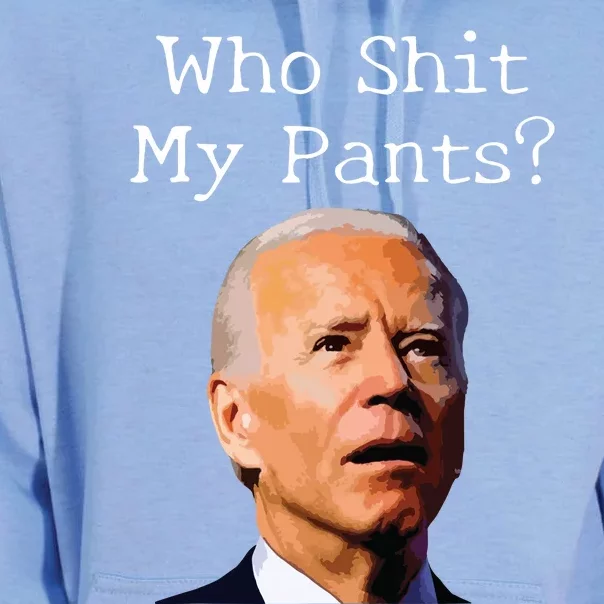 Who Shit My Pants Funny Anti Joe Biden Unisex Surf Hoodie