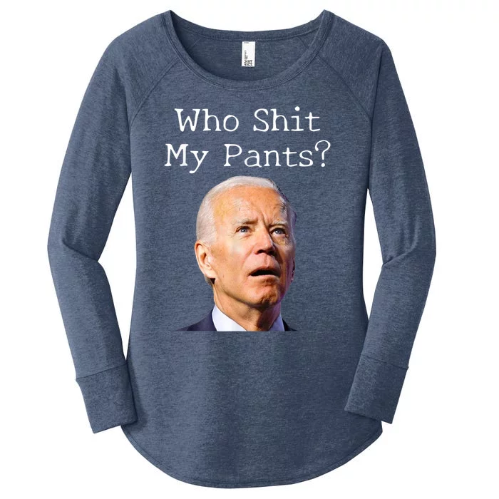 Who Shit My Pants Funny Anti Joe Biden Women's Perfect Tri Tunic Long Sleeve Shirt