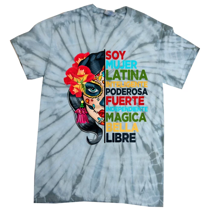 Womens Soy Mujer Latina Tee Poderosa Magica Bella Hispanic Heritage Tie-Dye T-Shirt