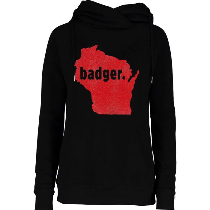 Wisconsin State Nickname Badger Womens Funnel Neck Pullover Hood