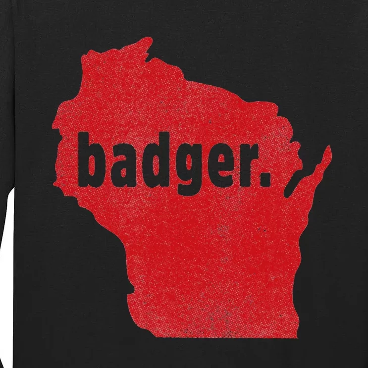 Wisconsin State Nickname Badger Tall Long Sleeve T-Shirt