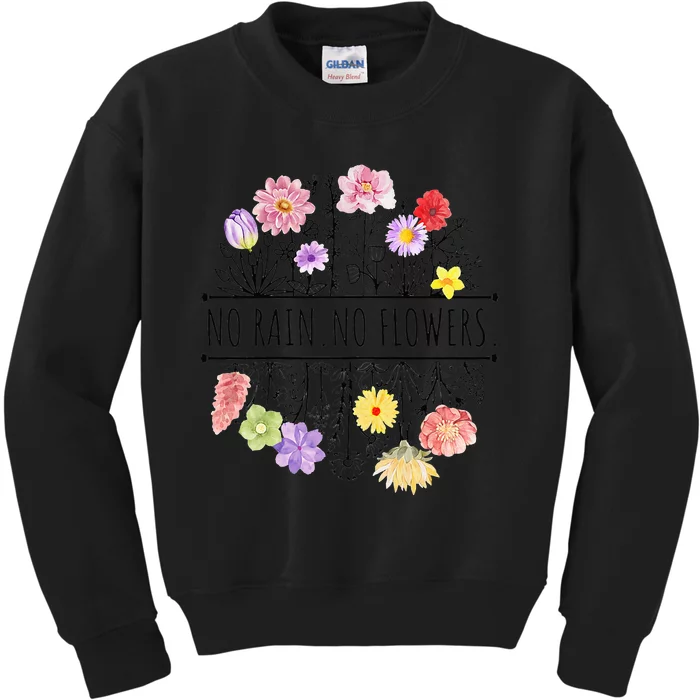 Wo Spring No Rain No Flowers Kids Sweatshirt