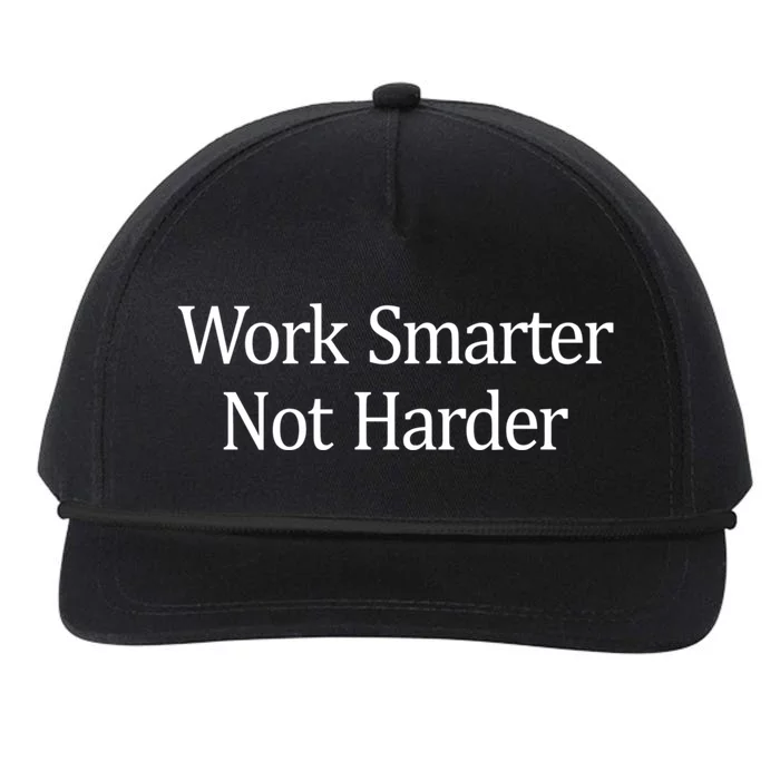 Work Smarter Not Harder Gift Snapback Five-Panel Rope Hat