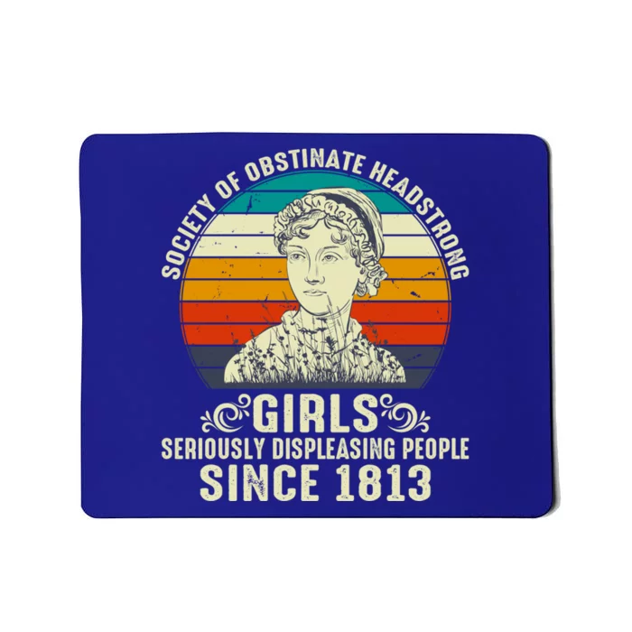 Womens Society Of Obstinate Headstrong Jane Austen Mousepad