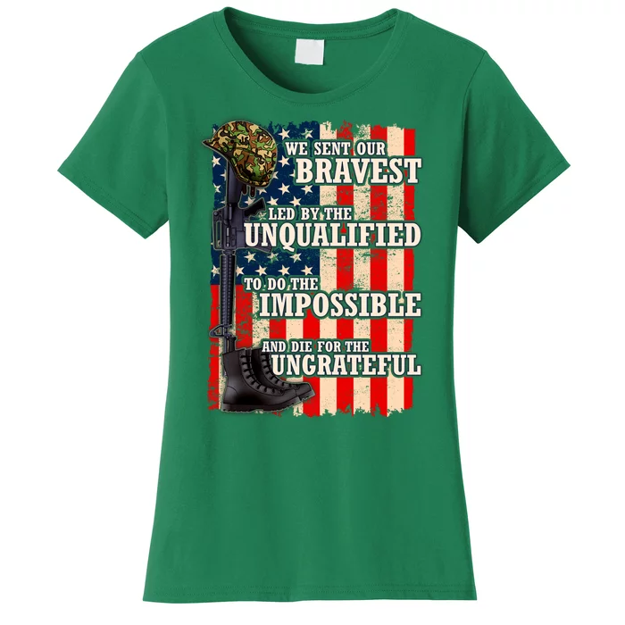 We Sent Our Bravest Support Military Veterans USA Flag Women's T-Shirt