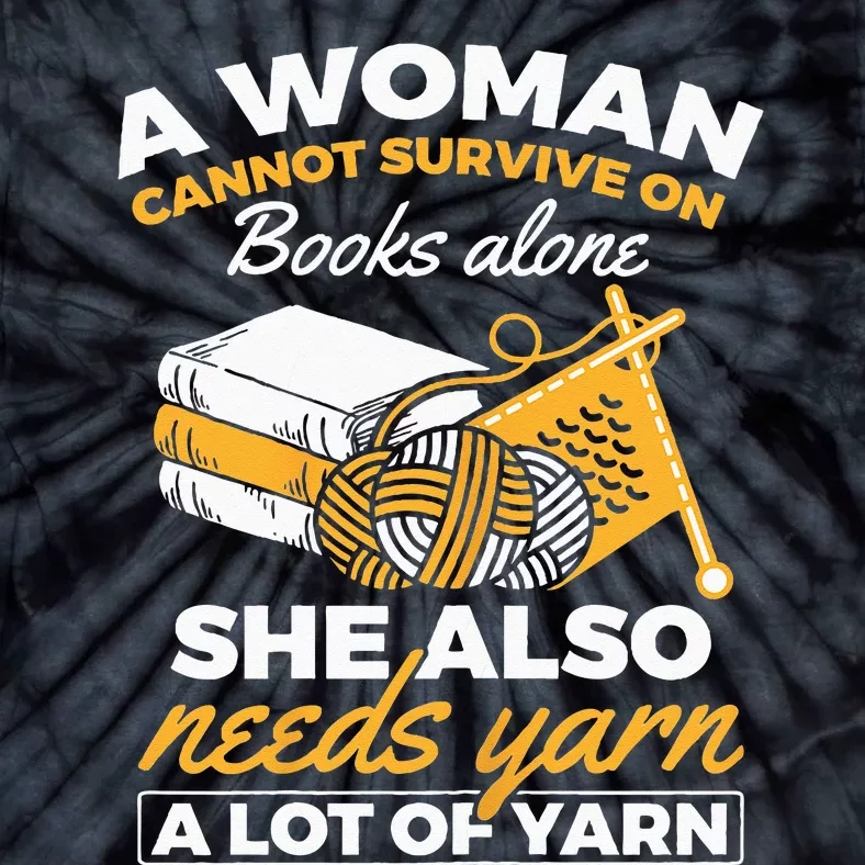 Woman Survives On Books Yarn Knitting Crochet Tie-Dye T-Shirt