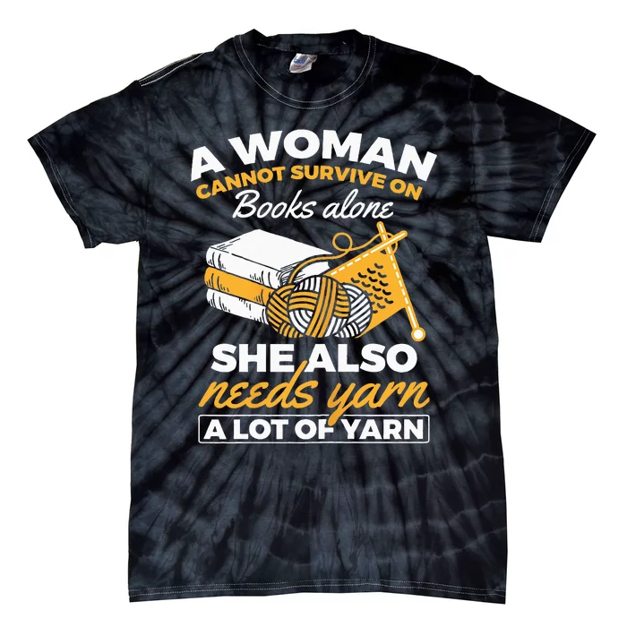 Woman Survives On Books Yarn Knitting Crochet Tie-Dye T-Shirt