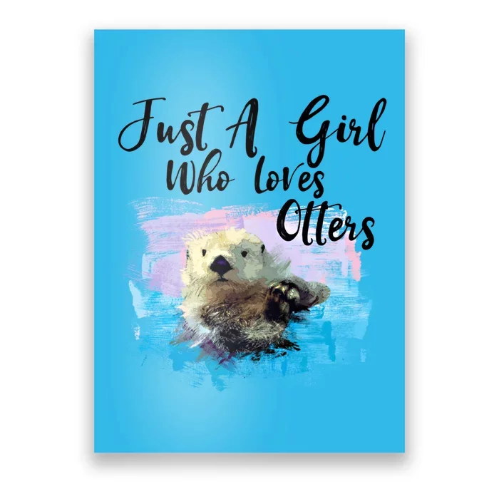 Watercolor Sea Otter Gift Who Loves Otters Cute Gift Poster