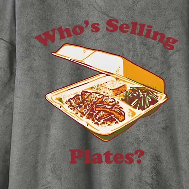 Who’s Selling Plates Hooded Wearable Blanket