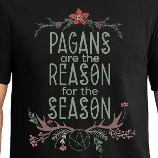 Winter Solstice Pagans Are The Reason For The Season Yule Pajama Set