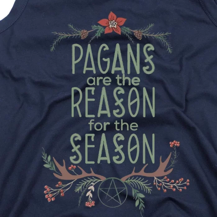 Winter Solstice Pagans Are The Reason For The Season Yule Tank Top