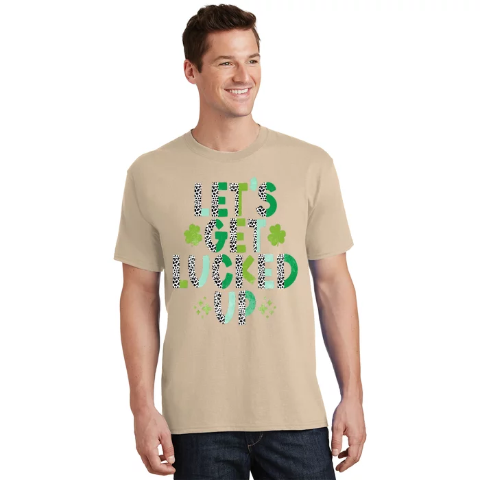 Women's St. Patrick's Day Lets Get Lucked Up T-Shirt