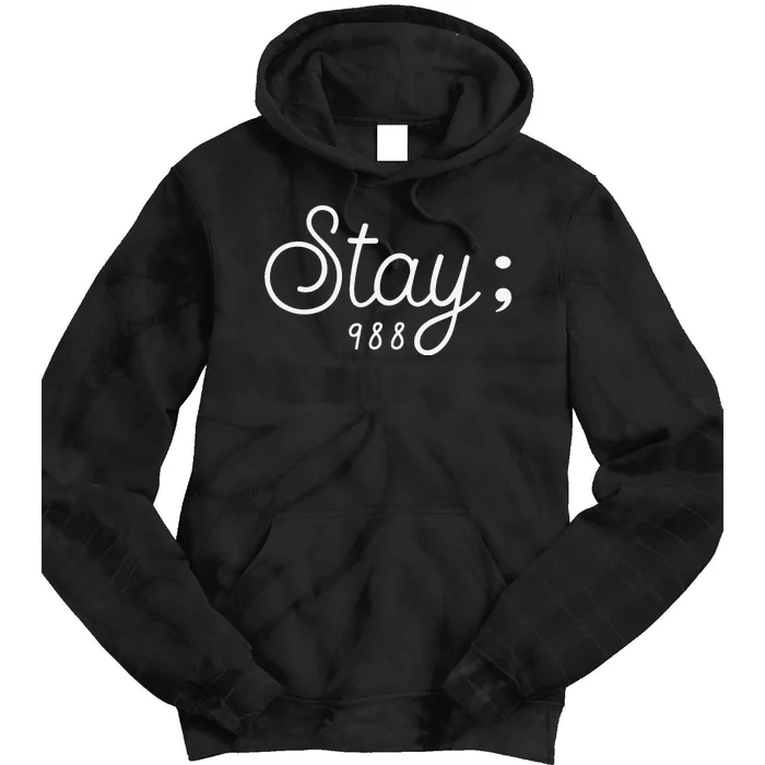 World Suicide Prevention awareness Day stay; 988 Tie Dye Hoodie