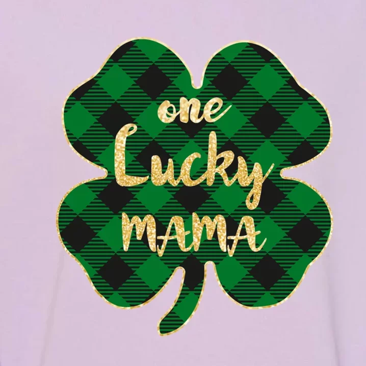 Wo St Patrick's Day Gift For Moms Cute One Lucky Mama Gift Garment-Dyed Sweatshirt