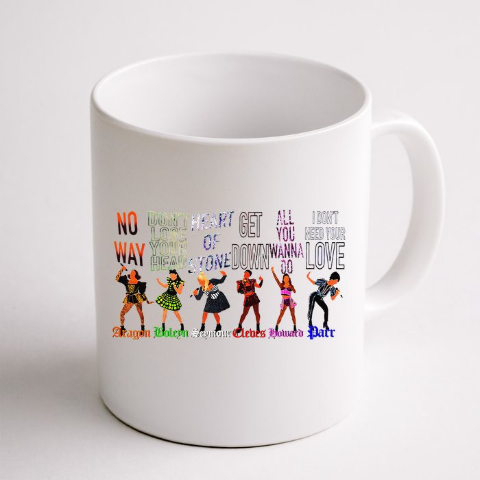 WeRe Six Queens Musical Theatre Theater Musicals Front & Back Coffee Mug