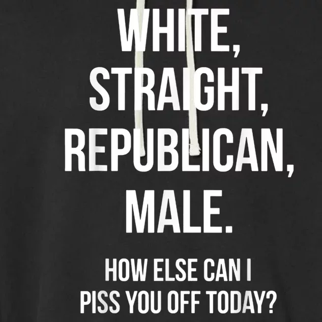 White, Straight, Republican, Male Funny Republican Garment-Dyed Fleece Hoodie