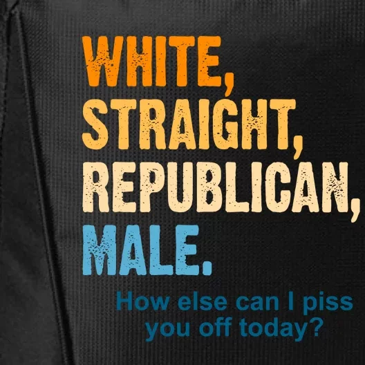 White Straight Republican Male Piss You Off Funny City Backpack