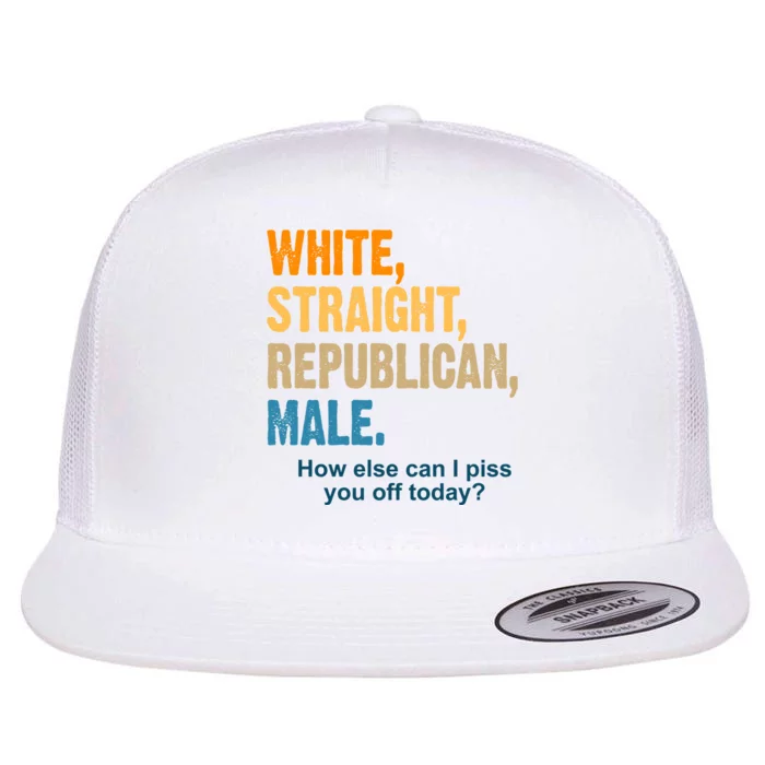 White Straight Republican Male Piss You Off Funny Flat Bill Trucker Hat