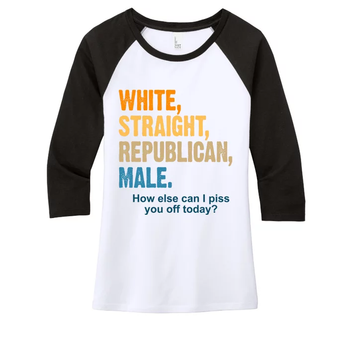 White Straight Republican Male Piss You Off Funny Women's Tri-Blend 3/4-Sleeve Raglan Shirt