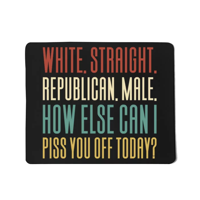 White Straight Republican Male Mousepad