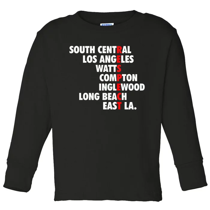 West Side RESPECT Los Angeles Watts Compton Long Beach Toddler Long Sleeve Shirt