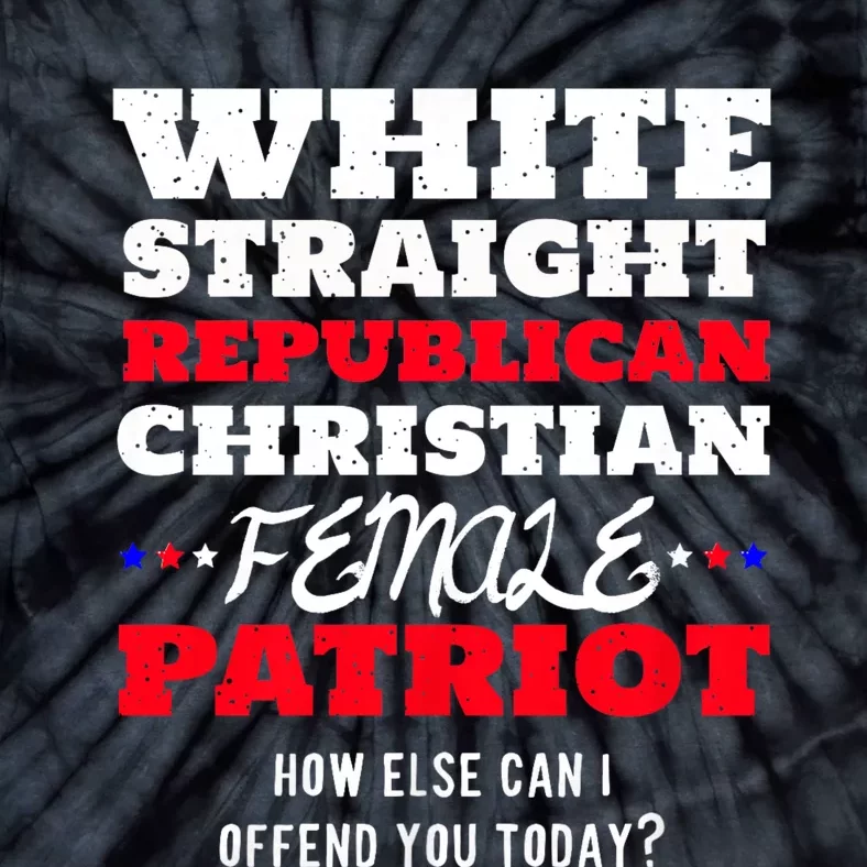 White Straight Republican Christian Female Patriot Tie-Dye T-Shirt