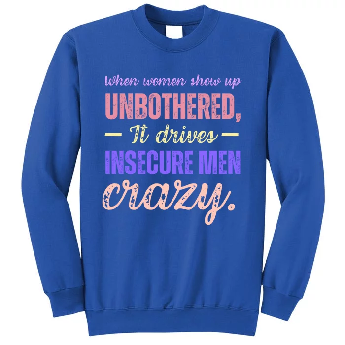 Wos Sexism Sexist Equality Equal Rights Gift Tall Sweatshirt