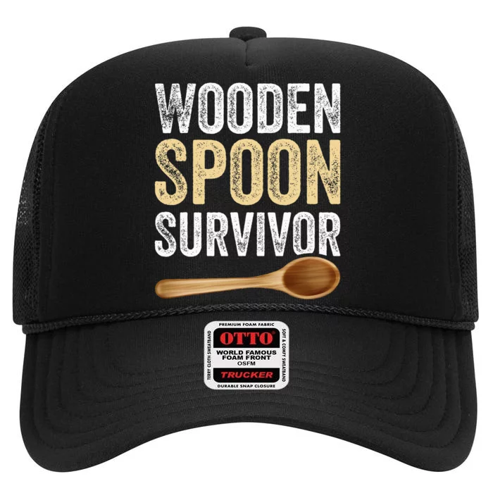 Wooden Spoon Survivor Funny Wooden Spoon Survivor Meme High Crown Mesh Trucker Hat