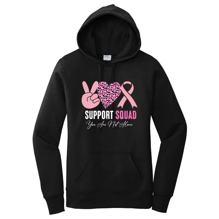 Warrior Support Squad You Are Not Alone Breast Cancer Awareness Women's Pullover Hoodie