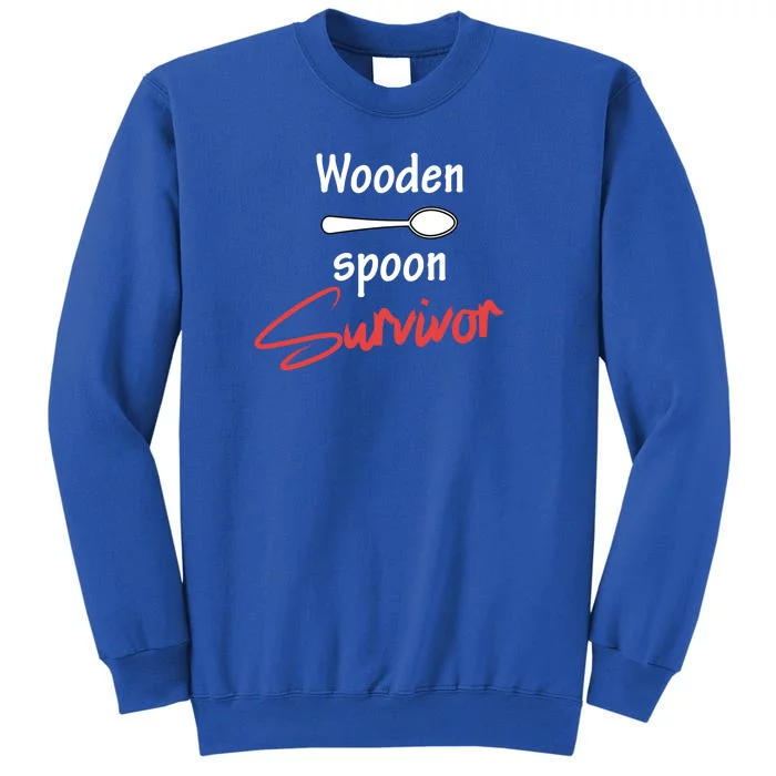 Wooden Spoon Survivor Adult Humor Tall Sweatshirt