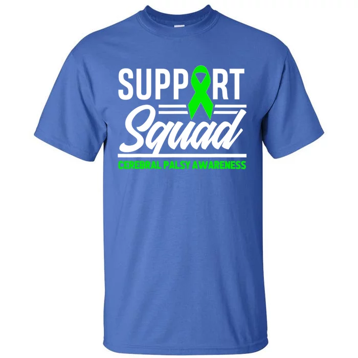 Warrior Support Squad Cerebral Palsy Awareness Great Gift Tall T-Shirt