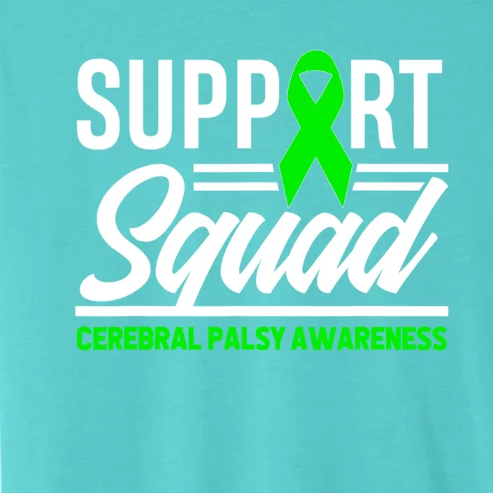 Warrior Support Squad Cerebral Palsy Awareness Great Gift ChromaSoft Performance T-Shirt